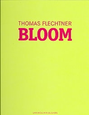 Bloom - Flechtner, Thomas