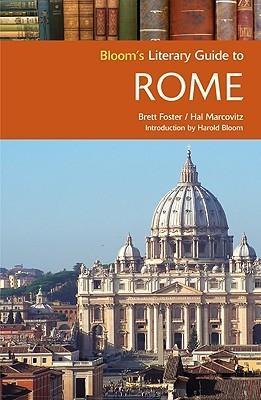 Bloom's Literary Guide to Rome - Bloom, Harold (Editor)