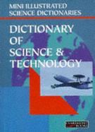 Bloomsbury Illustrated Dictionary of Science and Technology