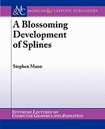Blossoming Development of Splines