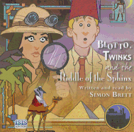 Blotto, Twinks And The Riddle Of The Sphinx