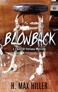 Blowback: A Cadillac Holland Mystery
