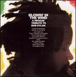 Blowin' in the Wind: A Reggae Tribute to Bob Dylan