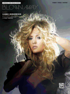 Blown Away: Piano/Vocal/Guitar, Sheet