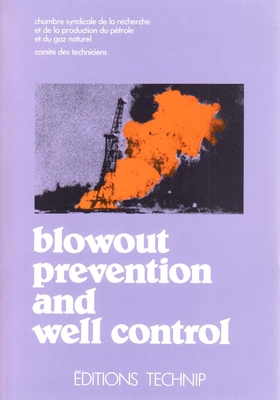 Blowout Prevention & Well Control - Technip, Editions