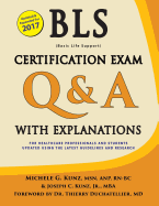 BLS Certification Exam Q&A with Explanations