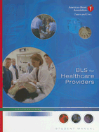 BLS for Healthcare Providers - Hazinski, Mary Fran (Editor), and Gonzales, Louis, Bs (Editor), and O'Neill, Lindy (Editor)
