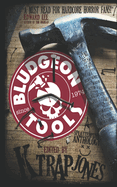 Bludgeon Tools: Splatterpunk Anthology
