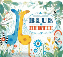 Blue and Bertie