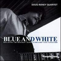 Blue and White - Doug Raney