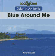 Blue Around Me