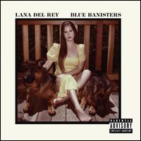 Blue Banisters - Lana Del Rey