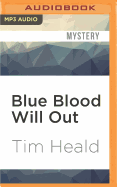 Blue Blood Will Out
