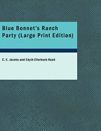 Blue Bonnet's Ranch Party