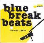 Blue Break Beats, Vol. 3