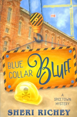 Blue Collar Bluff - Richey, Sheri