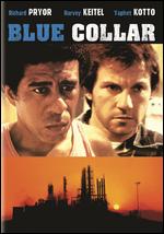 Blue Collar - Paul Schrader