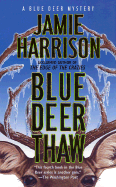 Blue Deer Thaw