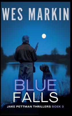 Blue Falls - Markin, Wes