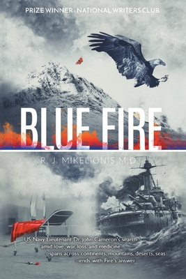 Blue Fire - Mikelionis, R J