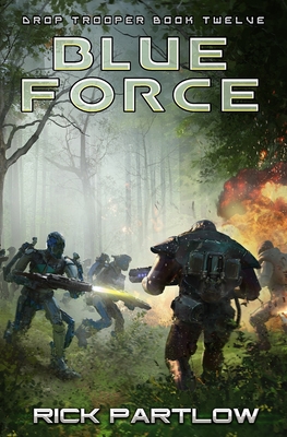 Blue Force - Partlow, Rick