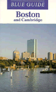 Blue Guide: Boston and Cambridge