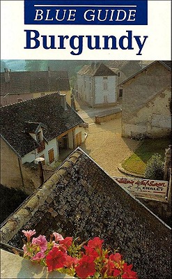 Blue Guide Burgundy - Ousby, Ian