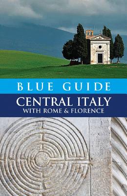 Blue Guide Central Italy with Rome and Florence - Grady, Ellen, and MacAdam, Alta