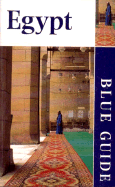 Blue Guide: Egypt - Seton-Williams, Veronica, and Seton-Williams, M V, and Stocks, Peter