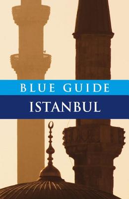 Blue Guide Istanbul - Freely, John