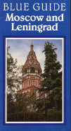 Blue Guide: Moscow and Leningrad