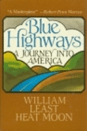 Blue Highways: A Journey Into America