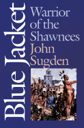 Blue Jacket: Warrior of the Shawnees