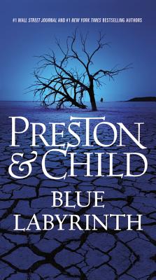 Blue Labyrinth - Preston, Douglas, and Child, Lincoln