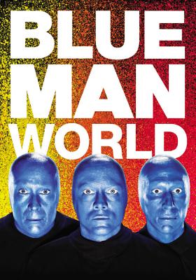 Blue Man World - Blue Man Group