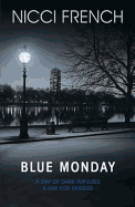Blue Monday: A Frieda Klein Novel (1)