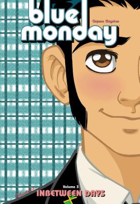 Blue Monday Vol. 3: Inbetween Days - Clugston, Chynna