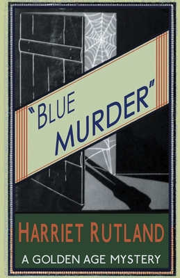 Blue Murder - Rutland, Harriet