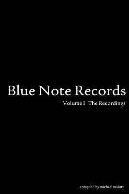 Blue Note Records; The Recordings - Malott, Michael