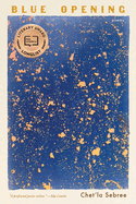 Blue Opening: Poems