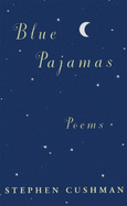 Blue Pajamas: Poems