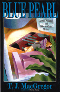 Blue Pearl - MacGregor, T J