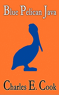 Blue Pelican Java