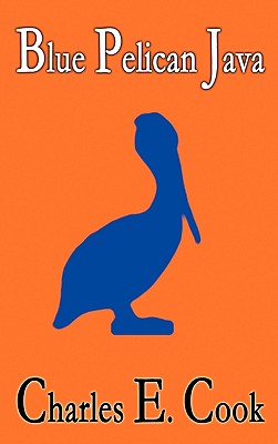 Blue Pelican Java - Cook, Charles E