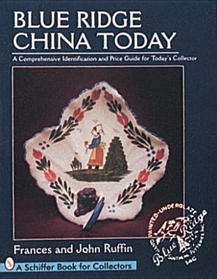 Blue Ridge China Today - Ruffin