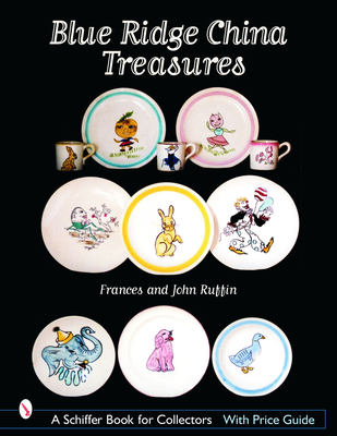 Blue Ridge China Treasures - Ruffin, Frances, and Ruffin, John