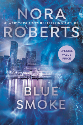 Blue Smoke - Roberts, Nora