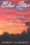 Blue Star: An Englishman's Spiritual Vision Quest