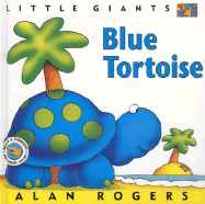 Blue Tortoise: Little Giants - 