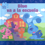 Blue Va a la Escuela